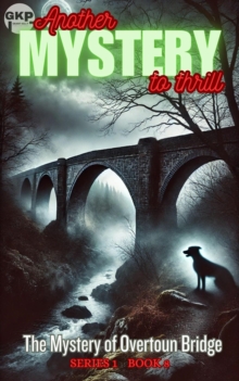 Mystery of Overtoun Bridge : GKP Mysteries, #8