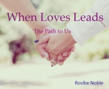 When Love Leads