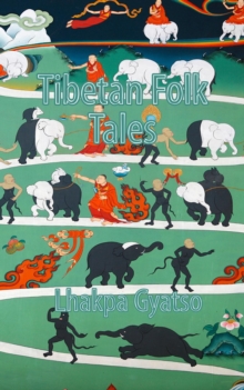 Tibetan Folk Tales : Folk Tales