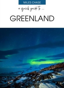 Quick Guide To ... Greenland