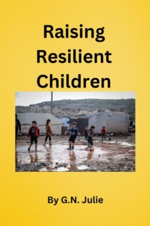 Raising Resilient Children