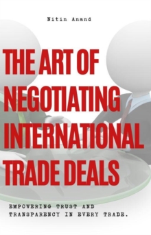 Art Of Negotiating International Trade Deals