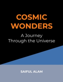 Cosmic Wonders: A Journey Through The Universe