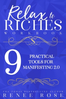 Relax To Riches Workbook : Write To Riches