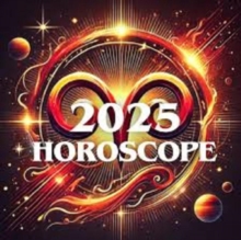 2025 Horoscope