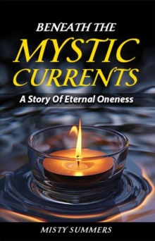 Beneath The Mystic Currents : 1