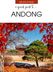 Quick Guide To ... Andong