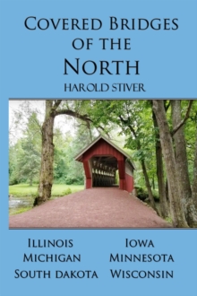 Covered Bridges Of The North