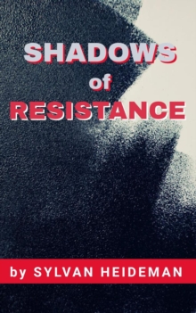 Shadows Of Resistance