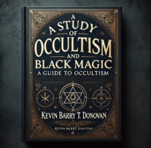 Study Guide To Occultism And Black Magic