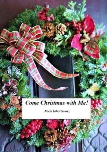 Come Christmas With Me!