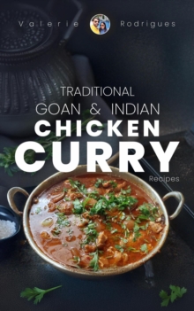 Traditional Goan & Indian Chicken Curry