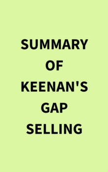 Summary of Keenan's Gap Selling