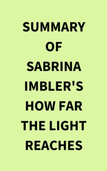 Summary of Sabrina Imbler's How Far the Light Reaches