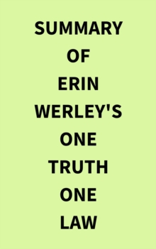 Summary of Erin Werley's One Truth One Law