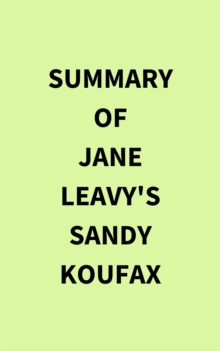 Summary of Jane Leavy's Sandy Koufax