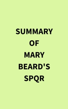 Summary of Mary Beard's SPQR