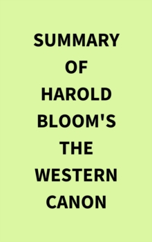 Summary of Harold Bloom's The Western Canon