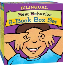 Best Behavior Bilingual 6-Book Box Set (Hands Are Not for Hitting, Feet Are Not for Kicking, Voices Are Not for Yelling, Waiting Is Not Forever, Words Are Not for Hurting, and Noses Are Not for Picki