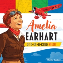 Amelia Earhart : One-of-a-Kind Pilot