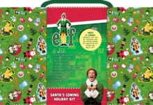 Elf: Santa's Coming! : Holiday Kit