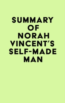 Summary of Norah Vincent's Self-Made Man