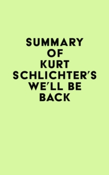 Summary of Kurt Schlichter's We'll Be Back