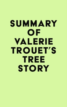 Summary of Valerie Trouet's Tree Story