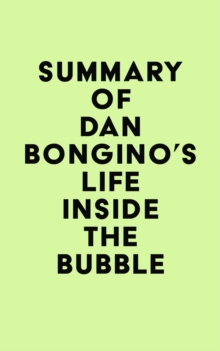 Summary of Dan Bongino's Life Inside the Bubble