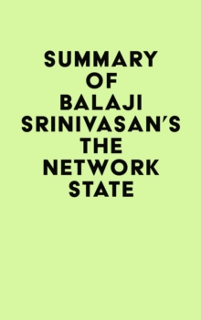 Summary of Balaji Srinivasan's The Network State