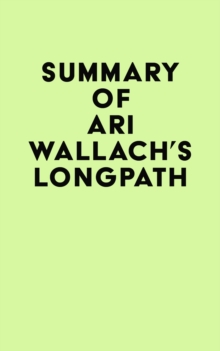 Summary of Ari Wallach's Longpath