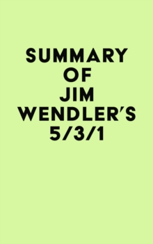 Summary of Jim Wendler's 5/3/1