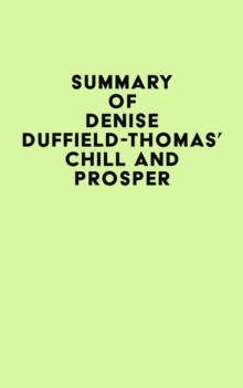 Summary of Denise Duffield-Thomas's Chill and Prosper