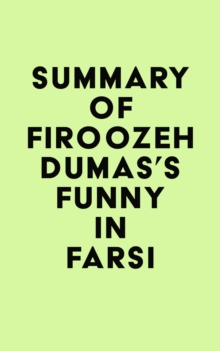 Summary of Firoozeh Dumas's Funny in Farsi