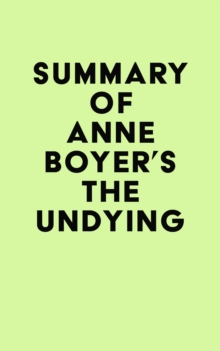 Summary of Anne Boyer's The Undying