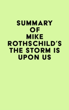 Summary of Mike Rothschild's The Storm Is Upon Us