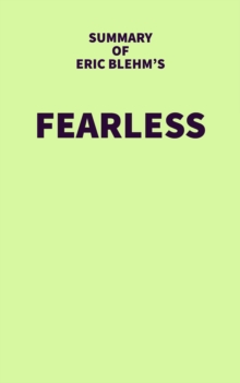 Summary of Eric Blehm's Fearless