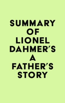 Summary of Lionel Dahmer's A Father's Story