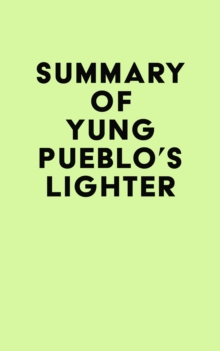 Summary of Yung Pueblo's Lighter