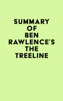 Summary of Ben Rawlence's The Treeline