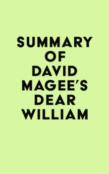 Summary of David Magee's Dear William