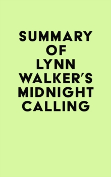 Summary of Lynn Walker's Midnight Calling