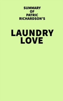 Summary of Patric Richardson's Laundry Love