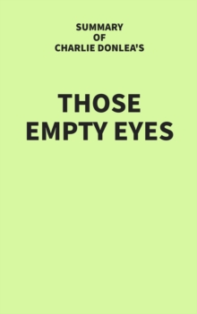 Summary of Charlie Donlea's Those Empty Eyes