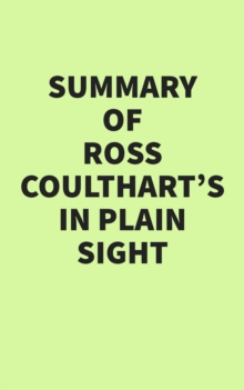 Summary of Ross Coulthart's In Plain Sight