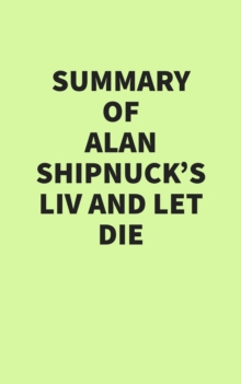 Summary of Alan Shipnuck's LIV and Let Die