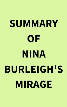 Summary of Nina Burleigh's Mirage