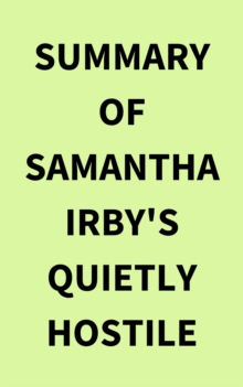 Summary of Samantha Irby's Quietly Hostile