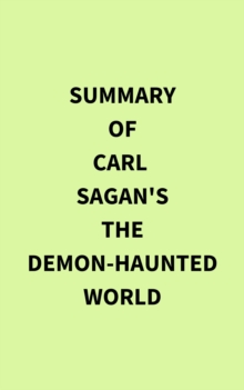 Summary of Carl Sagan's The Demon-Haunted World