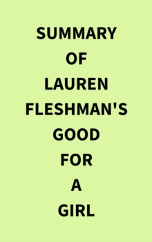 Summary of Lauren Fleshman's Good for a Girl